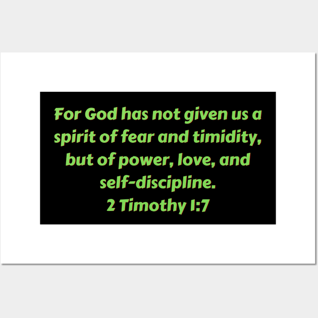 Bible Verse 2 Timothy 1:7 Wall Art by Prayingwarrior